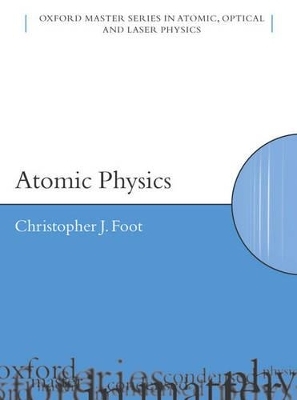 Atomic Physics - C.J. Foot