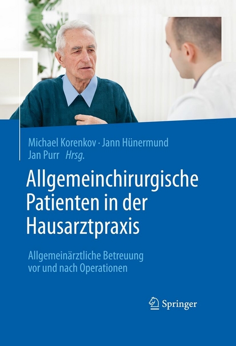 Allgemeinchirurgische Patienten in der Hausarztpraxis - 