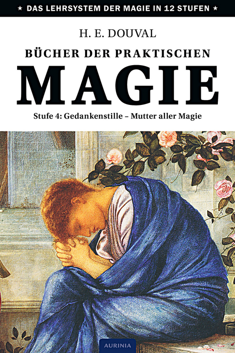 Bücher der praktischen Magie - H. E. Douval