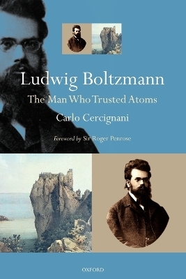 Ludwig Boltzmann - Carlo Cercignani