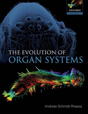 The Evolution of Organ Systems - Andreas Schmidt-Rhaesa