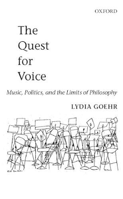 The Quest for Voice - Lydia Goehr