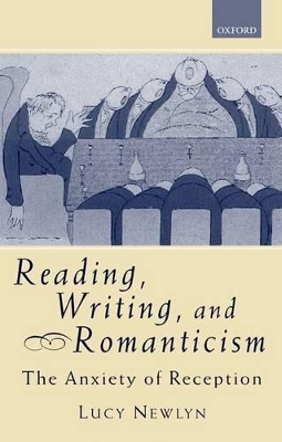 Reading, Writing, and Romanticism - Lucy Newlyn