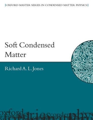 Soft Condensed Matter - Richard A.L. Jones