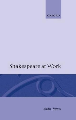 Shakespeare at Work - John Jones