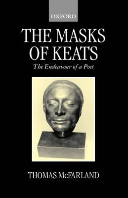 The Masks of Keats - Thomas McFarland