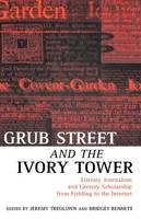 Grub Street and the Ivory Tower - 