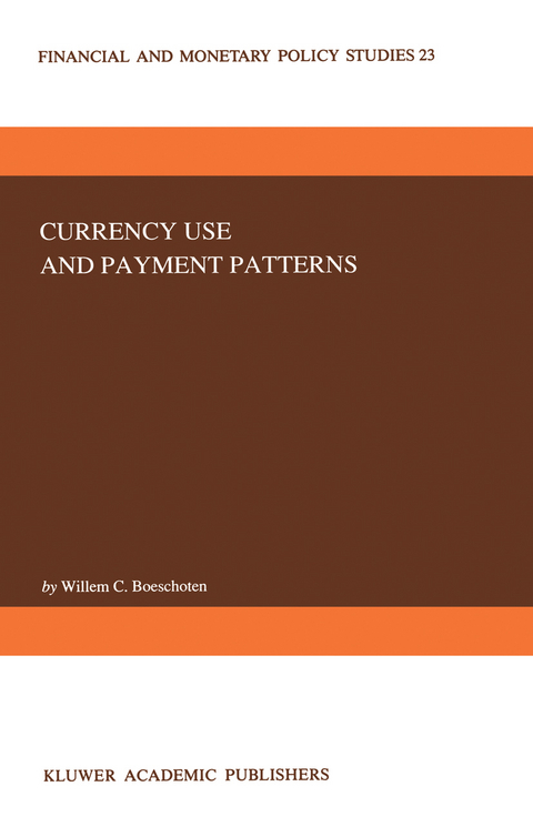 Currency Use and Payment Patterns - W.C. Boeschoten