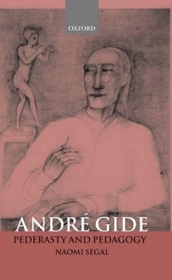 André Gide - Naomi Segal