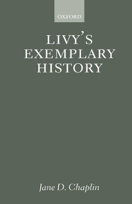 Livy's Exemplary History - Jane D. Chaplin