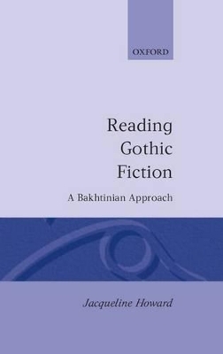 Reading Gothic Fiction - Jacqueline Howard