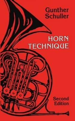 Horn Technique - Gunther Schuller