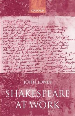 Shakespeare at Work - John Jones