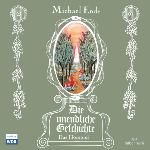 Die unendliche Geschichte - Das Hörspiel - Michael Ende