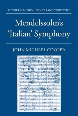 Mendelssohn's Italian Symphony - John Michael Cooper