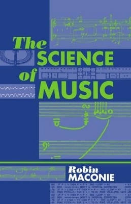 The Science of Music - Robin Maconie