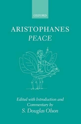 Aristophanes: Peace -  Aristophanes