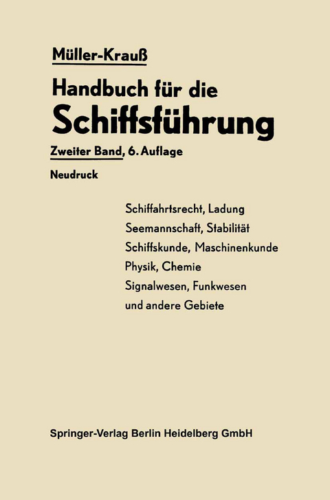 Handbuch für die Schiffsführung - Johannes Müller, Martin Berger, Heinrich Kedenburg, Joseph Krauss, Joseph Krauß, Helmut Menz