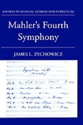 Mahler's Fourth Symphony - James L. Zychowicz