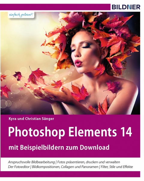 Photoshop Elements 14 - Dr. Kyra Sänger, Dr. Christian Sänger
