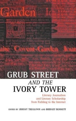 Grub Street and the Ivory Tower - 