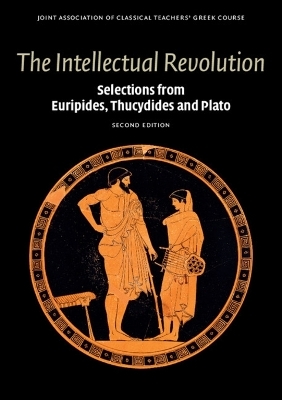 The Intellectual Revolution -  Joint Association of Classical Teachers' Greek Course