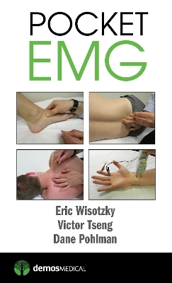 Pocket EMG - Eric Wisotzky, Victor Tseng, Dane Pohlman
