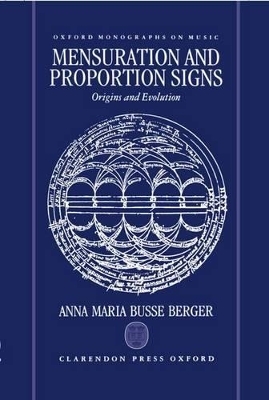 Mensuration and Proportion Signs - Anna Maria Busse Berger