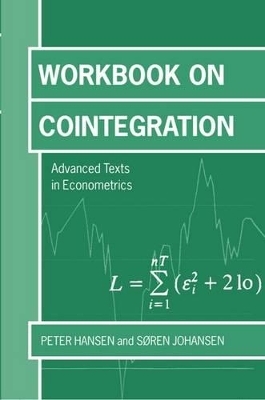 Workbook on Cointegration - Peter Reinhard Hansen, Søren Johansen