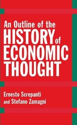 An Outline of the History of Economic Thought - Ernesto Screpanti, Stefano Zamagni