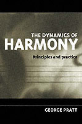 The Dynamics of Harmony - George Pratt