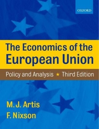 The Economics of the European Union - M.J. Artis