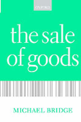 The Sale of Goods - M. G. Bridge