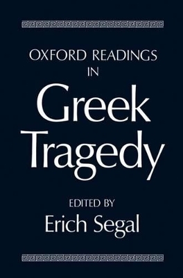 Oxford Readings in Greek Tragedy - 
