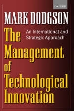 The Management of Technological Innovation - Mark Dodgson