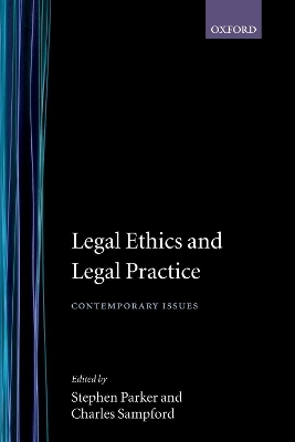 Legal Ethics and Legal Practice - 