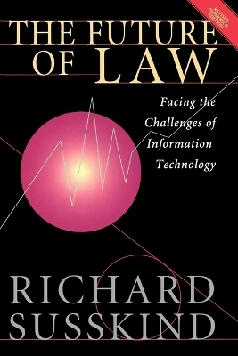 The Future of Law - Richard Susskind