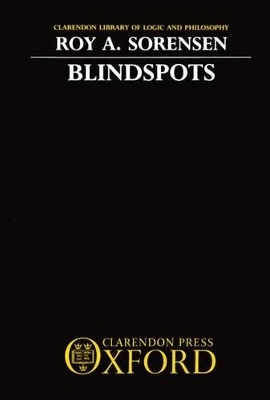Blindspots - Roy A. Sorensen