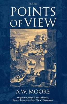 Points of View - A. W. Moore