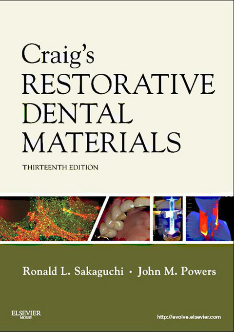 Craig's Restorative Dental Materials - E-Book -  Ronald L. Sakaguchi,  John M. Powers