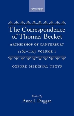 The Correspondence of Thomas Becket, Archbishop of Canterbury 1162-1170 - Thomas Becket