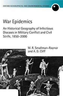 War Epidemics - Matthew Smallman-Raynor, Andrew Cliff
