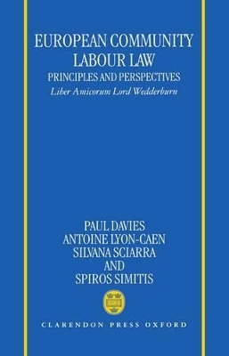 European Community Labour Law: Principles and Perspectives - 