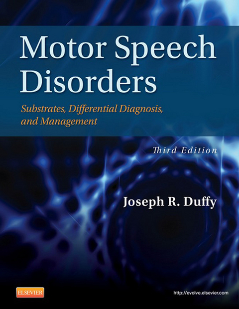 Motor Speech Disorders - E-Book -  Joseph R. Duffy