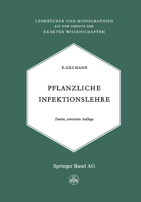 Pflanzliche Infektionslehre - Ernst Gäumann