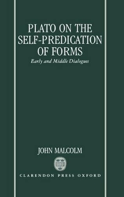 Plato on the Self-Predication of Forms - John Malcolm