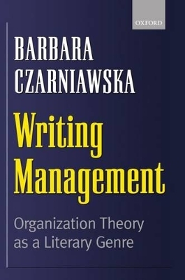 Writing Management - Barbara Czarniawska