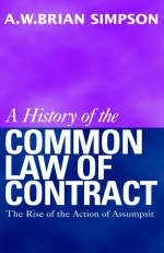 A History of the Common Law of Contract - A. W. B. Simpson