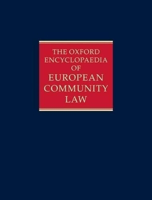 The Oxford Encyclopaedia of European Community Law - 