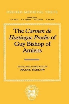 The Carmen de Hastingae Proelio of Guy, Bishop of Amiens - Bishop of Amiens Guy